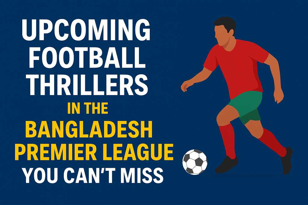 Bangladesh Premier League